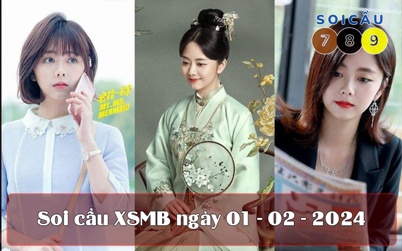 Soi cầu XSMB ngày 01-02-2024